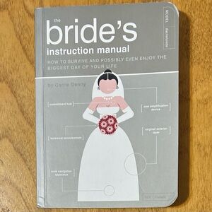 4/$20 The Bride’s Instruction Manual.